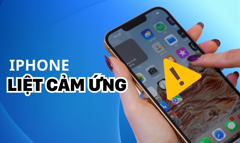 iPhone bị liệt cảm ứng